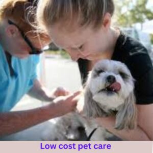 Low cost pet care