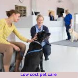 Low cost pet care