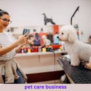 Pet Care Business 