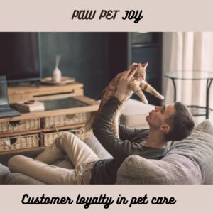 Customer loyalty in pet care 