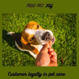 Customer loyalty in pet care 